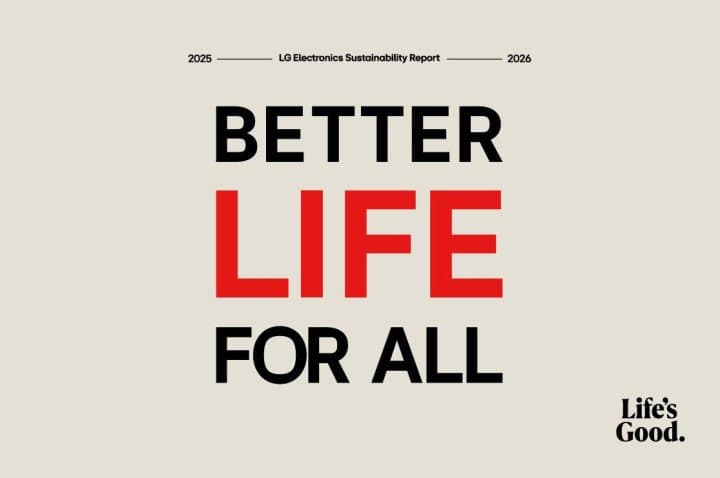 LG ELECTRONICS REPORTS 2025 SCOPE 1 AND 2 EMISSIONS BELOW 2030 TARGET LEVEL IN LATEST SUSTAINABILITY REPORT